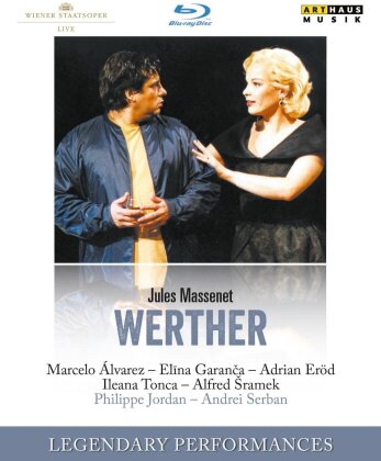 Wiener Staatsoper, Philippe Jordan & Marcelo Álvarez - Massenet - Werther (Arthaus Musik, Legendary Performances)