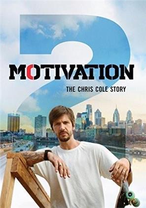 Motivation 2 - The Chris Cole Story