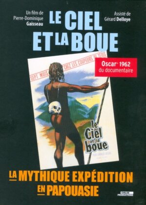 Le ciel et la boue - La mythique expédition en Papouasie (2 DVD)