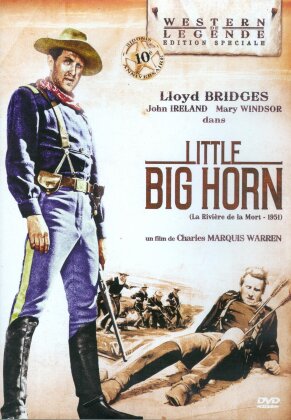 Little Big Horn (La Rivière de la Mort) (1951) (Western de Legende, n/b, Édition Spéciale)