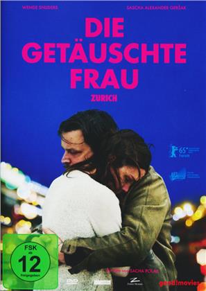 Die getäuschte Frau - Zurich (2015)