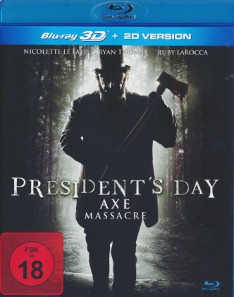 President's Day - Axe Massacre (2010)
