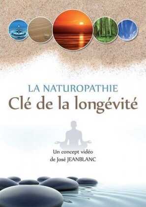 José Jeanblanc - La Naturapathie - Clé de la longévité
