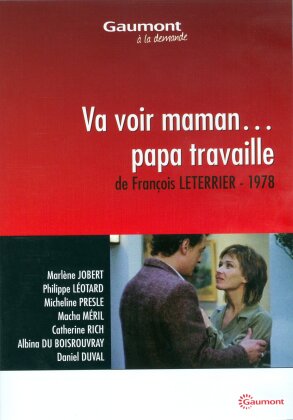 Va voir maman... papa travaille (1978) (Collection Gaumont à la demande)