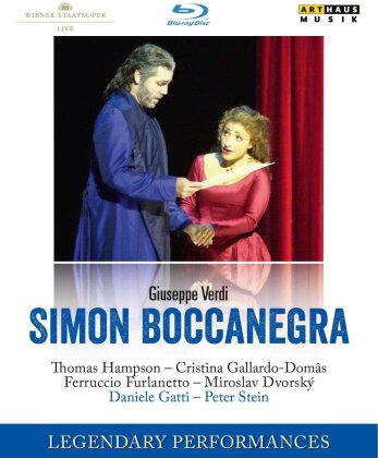 Wiener Staatsoper, Daniele Gatti & Thomas Hampson - Verdi - Simon Boccanegra (Arthaus Musik, Legendary Performances)