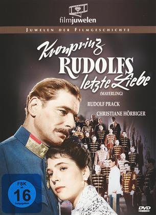 Kronprinz Rudolfs letzte Liebe (1956) (Filmjuwelen)