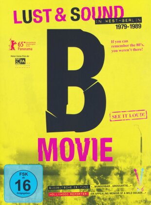 B Movie - Lust & Sound in West-Berlin 1979-1989 (2015)