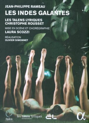 Les Talens Lyriques, Christophe Rousset & Amel Brahim-Djelloul - Rameau - Les Indes Galantes (Alpha Classics)