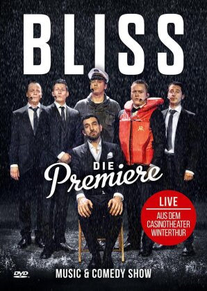 Bliss - Die Premiere - Live aus dem Casinotheater Winterthur