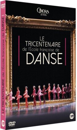 Opera Orchestra & Ballet National De Paris - Le Tricentenaire de l'Ecole Française de Danse