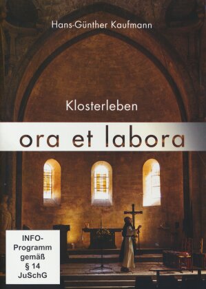 Klosterleben - ora et labora