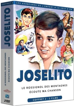 Joselito - Ecoute ma chanson & Le rossignol des montagnes (2 DVDs)