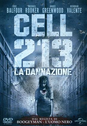 Cell 213 - La Dannazione (2011)