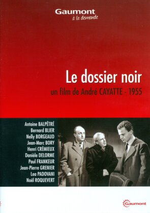 Le dossier noir (1955) (Collection Gaumont à la demande, s/w)