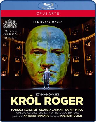 Orchestra of the Royal Opera House, Sir Antonio Pappano & Mariusz Kwiecien - Szymanowski - Krol Roger (Opus Arte)