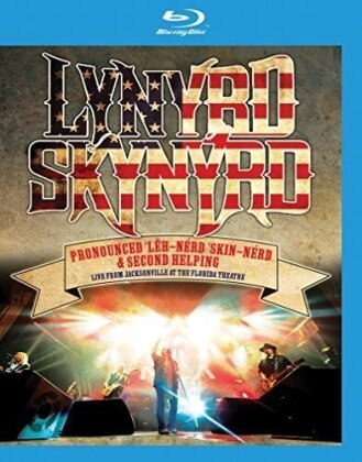 Lynyrd Skynyrd - Lynyrd Skynyrd - Pronouced Leh-Nerd Skin-Nerd & Second Helping Live