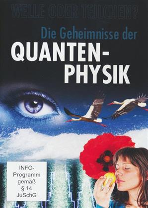 Die Geheimnisse der Quanten-Physik (2015)