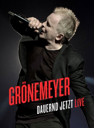 Herbert Grönemeyer - Dauernd Jetzt - Live