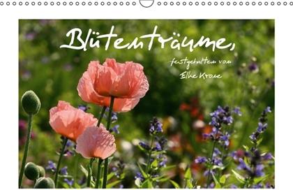 Blütenträume (Wandkalender immerwährend DIN A3 quer)