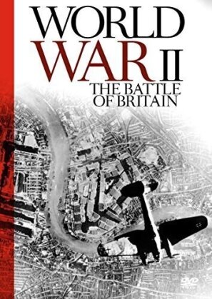 World War 2 - The Battle of Britain