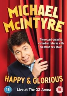 Michael McIntyre - Happy & Glorious - Live at the O2 Arena