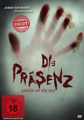 Die Präsenz - Kann ein Ort böse sein? (2014) (Uncut)