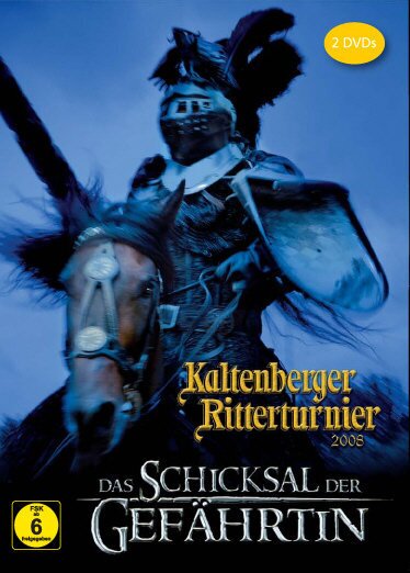 Kaltenberger Ritterturnier 2008 - Das Schicksal der Gefährtin (2 DVDs)