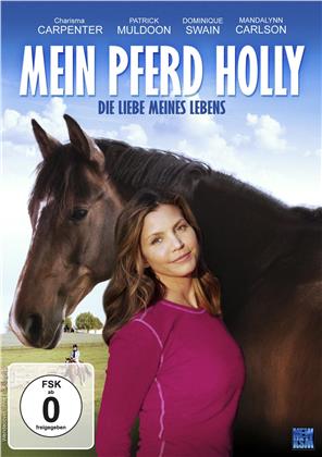 Mein Pferd Holly - Die Liebe meines Lebens (2015)