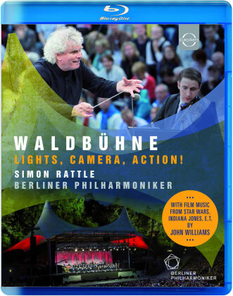 Berliner Philharmoniker & Sir Simon Rattle - Waldbühne in Berlin 2015 - Lights, Camera, Action! (Euro Arts)