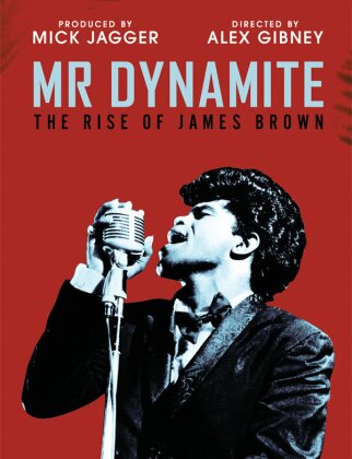 James Brown - Mr Dynamite - The Rise of James Brown