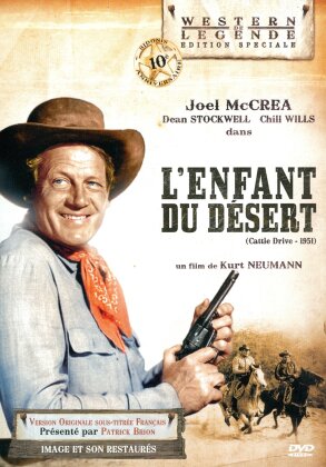 Cattle Drive - L'enfant du désert (1951) (Western de Légende, Special Edition)
