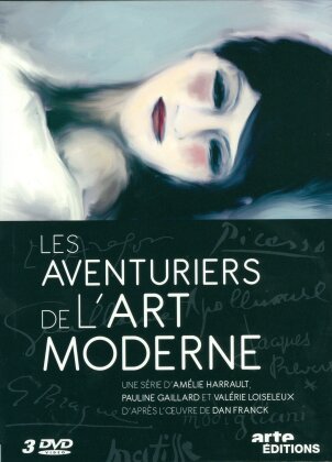 Les aventuriers de l'art moderne (2015) (Arte Éditions, 2 DVD)