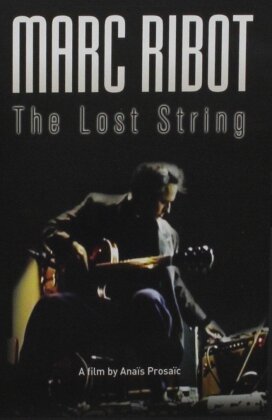 Marc Ribot - Marc Ribot - The Lost String