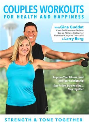 Couples Workouts for Health and Happiness - Strength and Tone Together