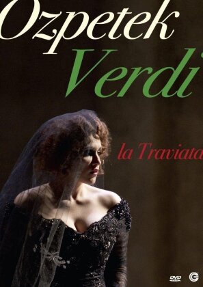 Orchestra del Teatro di San Carlo, Ferzan Ozpetek & Carmen Giannattasio - Verdi - La Traviata (Unitel Classica)