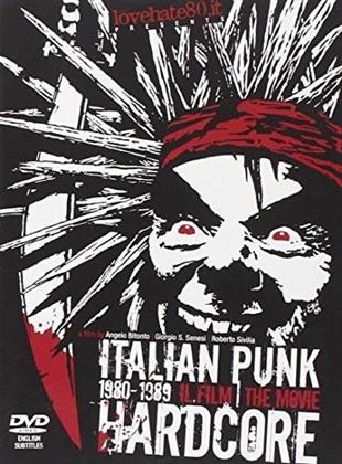 Various Artists - Italian Punk Hardcore - The Movie - 1980-1989