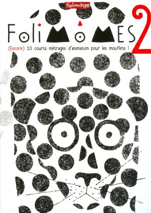 Folimomes Vol. 2 - (Encore) 10 courts métrages d'animation pour les mouflets!