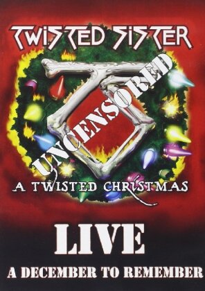 Twisted Sister - A Twisted Christmas - A December to Remember