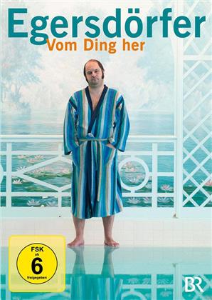 Egersdörfer - Vom Ding her (2015)