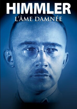Himmler - L'Âme damnée (s/w)