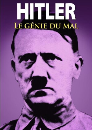 Hitler - Le génie du Mal (n/b)
