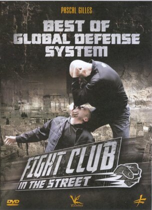 Fight Club in the Street - Best of Global Defense System (2015)