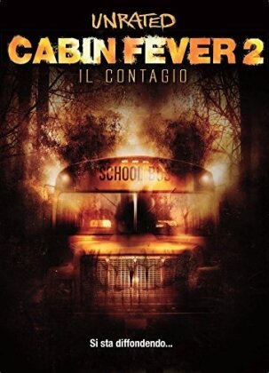 Cabin Fever 2 - Il contagio (2009) (Unrated)