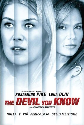 The devil you know - Nulla è più pericoloso dell'ambizione (2013)