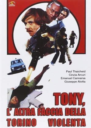 Tony, l'altra faccia della Torino violenta (1980)