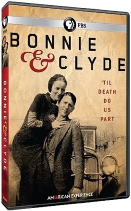 American Experience - Bonnie & Clyde