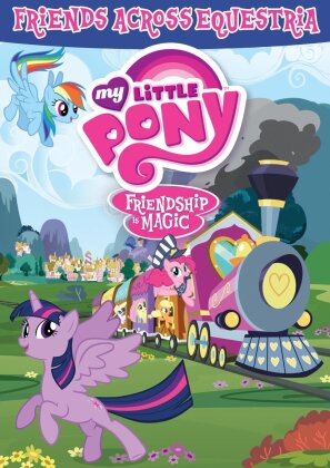 My Little Pony - Friendship is Magic - Friends Across Equestria