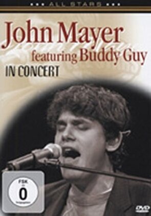 John Mayer & Buddy Guy - In Concert