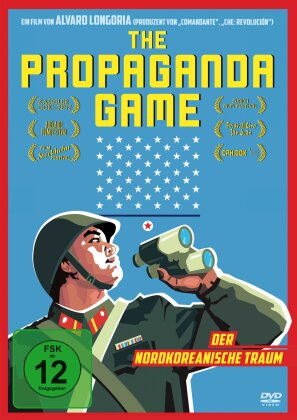 The Propaganda Game - Der Nordkoreanische Traum (2015)