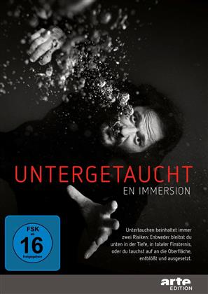 Untergetaucht - En Immersion (2015) (Arte Edition, b/w)